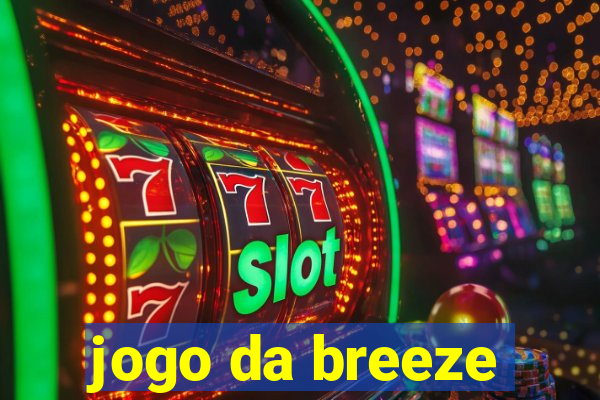 jogo da breeze